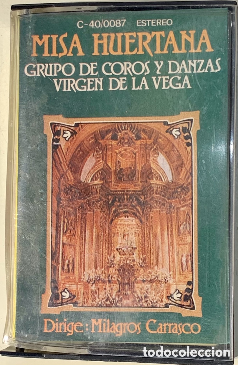 Casetes antiguos: Cinta de Casete. Misa Huertana. Grupo Coros y Danzas Virgen De la Vega. 1982.