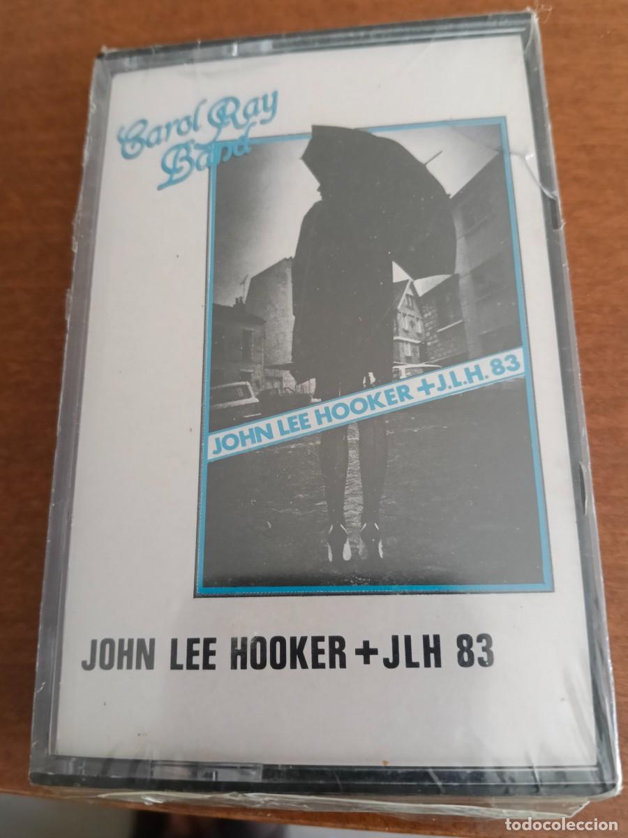 Casetes antiguos: RAR CASSETTE. JOHN LEE HOOKER + JLH 83. CAROL RAY BAND
