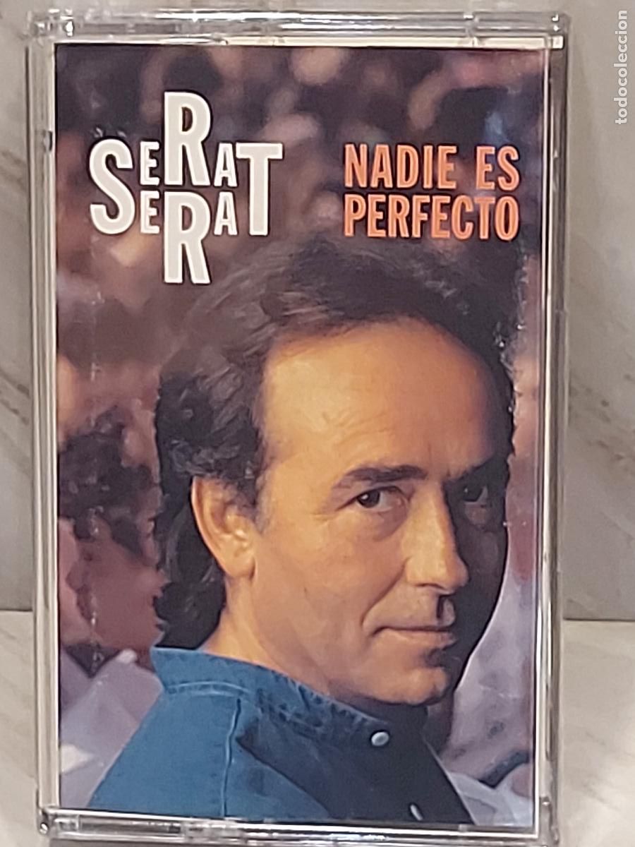 Casetes antiguos: JOAN MANUEL SERRAT | NADIE ES PERFECTO | MC | ARIOLA | 1994 | DE LUJO
