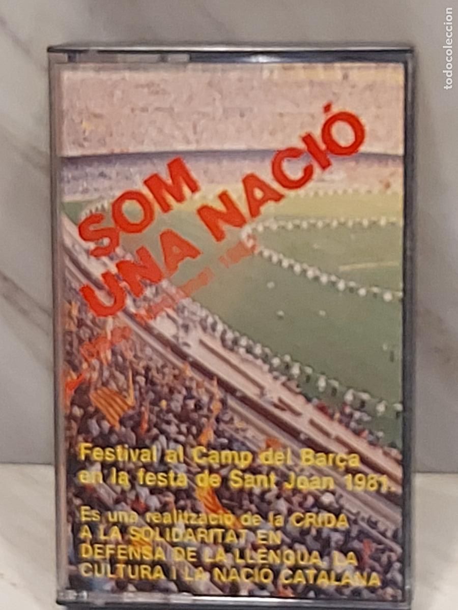 Casetes antiguos: SOM UNA NACI&Oacute; | FESTIVAL CAMP DEL BAR&Ccedil;A 1981 | LA TRINCA &middot; LLU&Iacute;S LLACH &middot; MARINA ROSSELL | MC