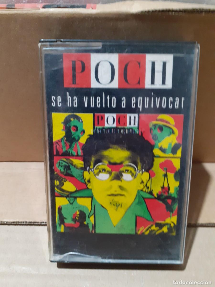 Casetes antiguos: Poch. Se ha vuelto a equivocar