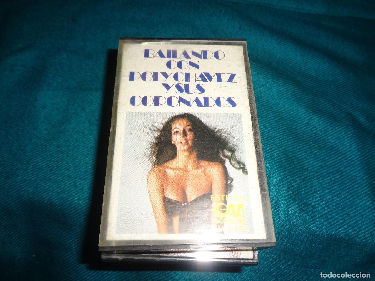 Casetes antiguos: BAILANDO CON POLY CHAVEZ Y SUS CORONADOS, GRAMUSIC, 1975. CASETE