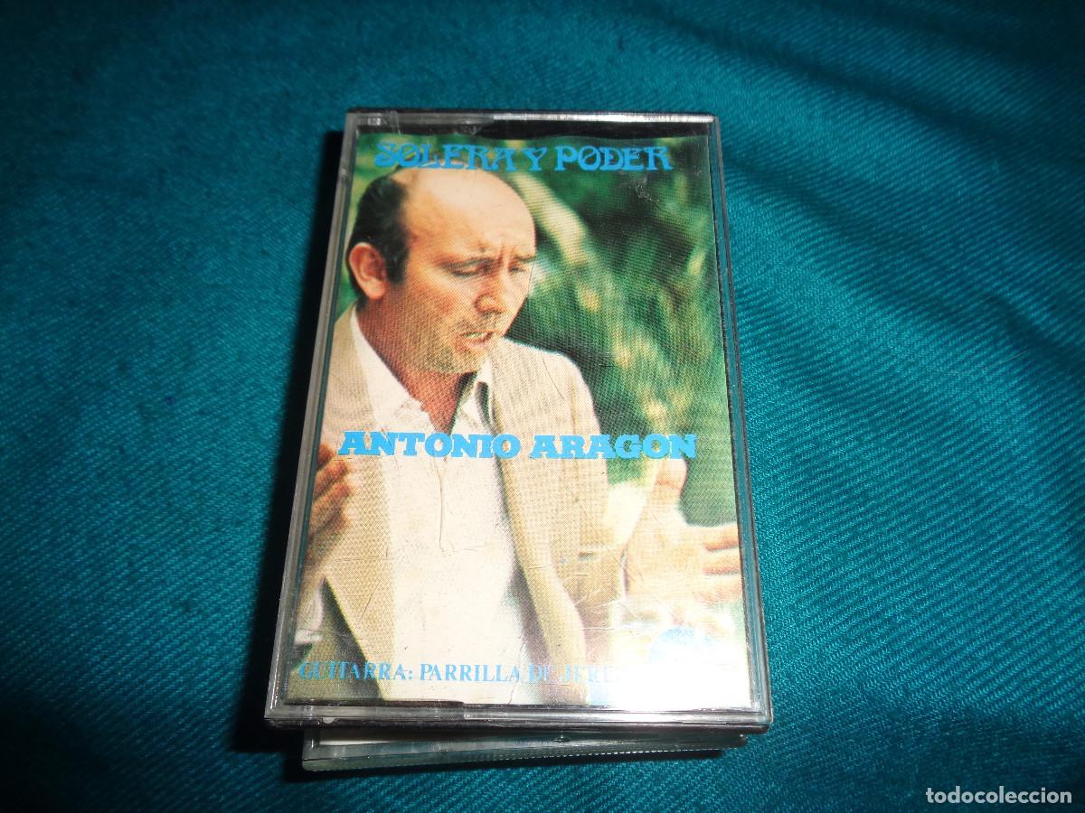 Casetes antiguos: ANTONIO ARAGON. SOLERA Y PODER. FONTHY, 1980. CASETE