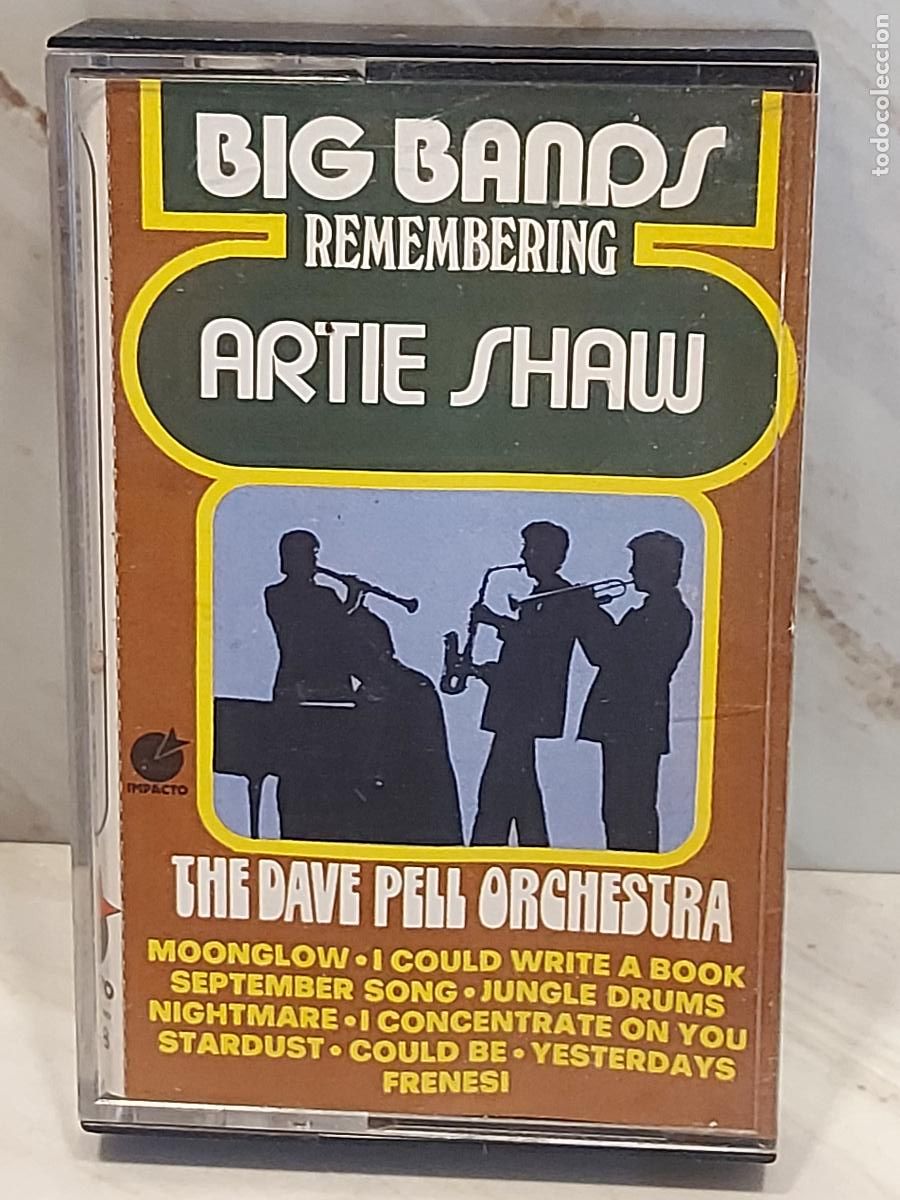Casetes antiguos: BIG BANDS REMEMBERING ARTIE SHAW | THE DAVE PELL ORCHESTRA | MC-IMPACTO EC 478 | DE LUJO