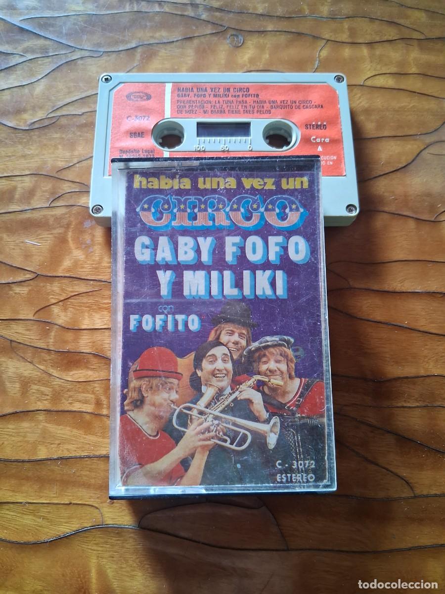 Casetes antiguos: Cinta casete de m&uacute;sica Cassette - Hab&iacute;a una Vez un Circo Gaby Fof&oacute; y Miliki payasos fofito