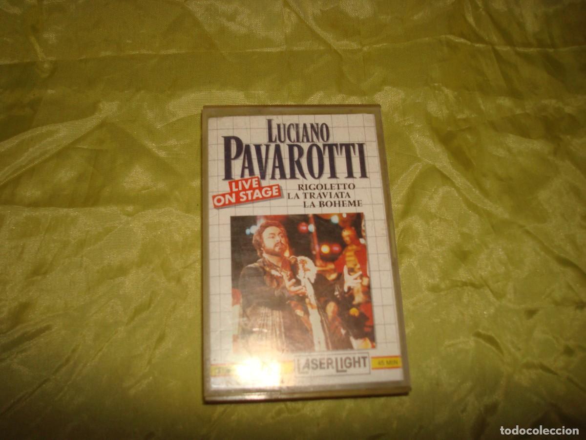 Casetes antiguos: LUCIANO PAVAROTTI. LIVE ON STAGE. RIGOLETTO, LA TRAVIATA, LA BOHEME. LASERLIGHT CASETE