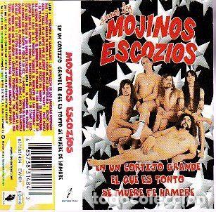 Casetes antiguos: Mojinos Escozios &ndash; En Un Cortijo Grande El Que Es Tonto Se Muere De Hambre (Cassette, DRO...