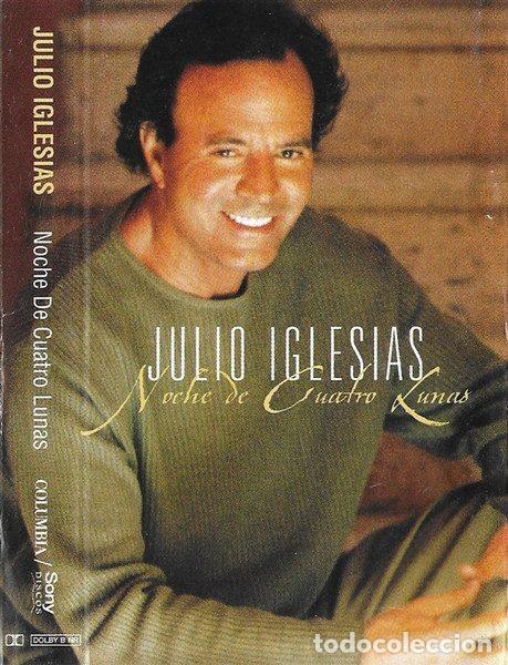 Cassetes antigas: Julio Iglesias &ndash; Noche De Cuatro Lunas (Cassette, Columbia COL 497422 4)