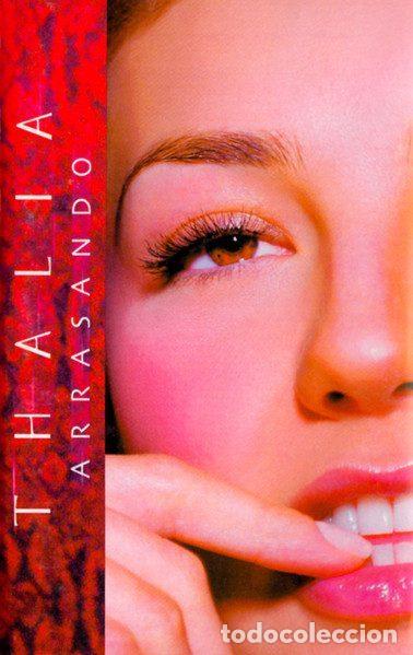 Casetes antiguos: Thalia &ndash; Arrasando (Cassette, EMI 07243 526232 4 2)