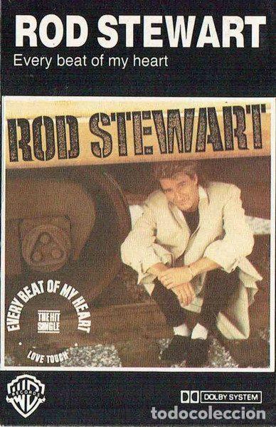Casetes antiguos: Rod Stewart &ndash; Every Beat Of My Heart (Cassette, Warner Bros. Records 925446-4)