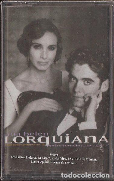 Casetes antiguos: Ana Bel&eacute;n &ndash; Lorquiana - Canciones Populares De Federico Garc&iacute;a Lorca (Cassette, Ariola 74321 627294)