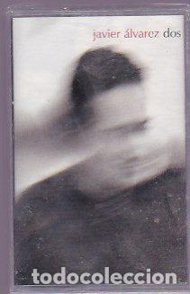 Cassettes Anciennes: Javier &Aacute;lvarez &ndash; Dos (Cassette, Chrysalis 7243 85489440 260)