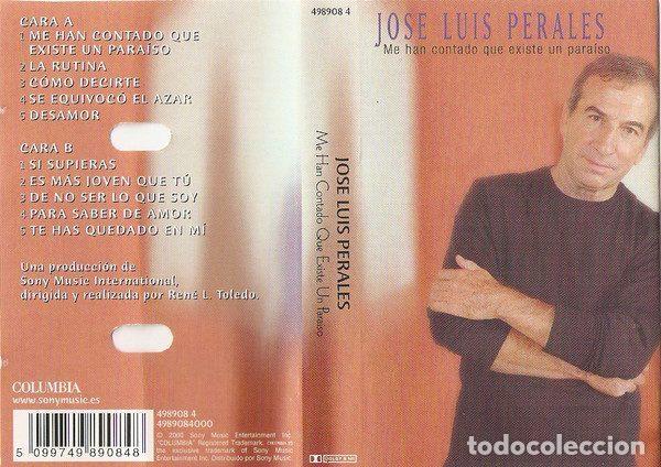Casetes antiguos: Jos&eacute; Luis Perales &ndash; Me Han Contado Que Existe Un Paraiso (Cassette, Sony Music 498908 4)