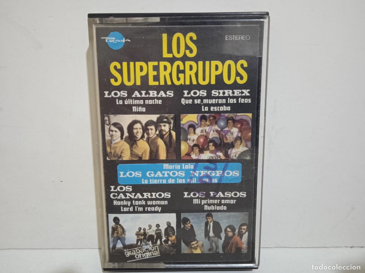 Casetes antiguos: Los Supergrupos (Los Albas, Los Sirex, Los Canarios, Los Gatos Negros) - Casete - 1978