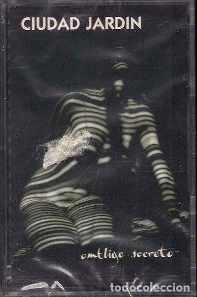 Casetes antiguos: Ciudad Jardin &ndash; Ombligo Secreto (Cassette, Hispavox 7243 8 32340 4 2)