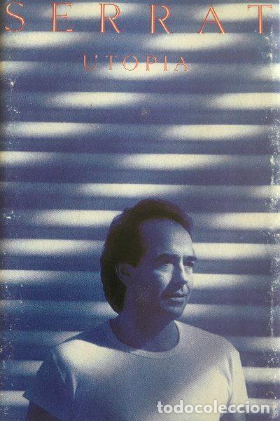 Casetes antiguos: Serrat &ndash; Utop&iacute;a (Cassette, Ariola 412985)