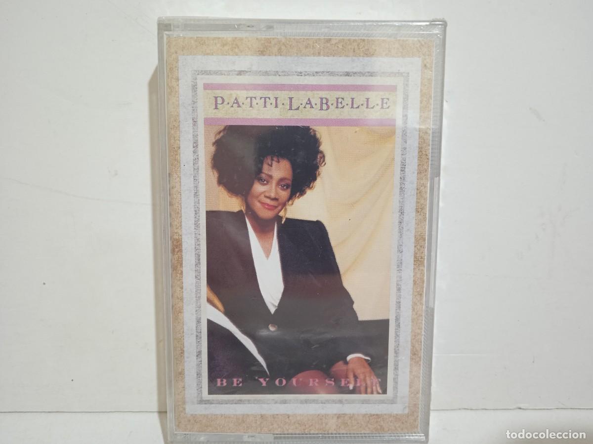 Casetes antiguos: Patti LaBelle - Be Yourself - Casete - 1989 - Germany - NUEVO