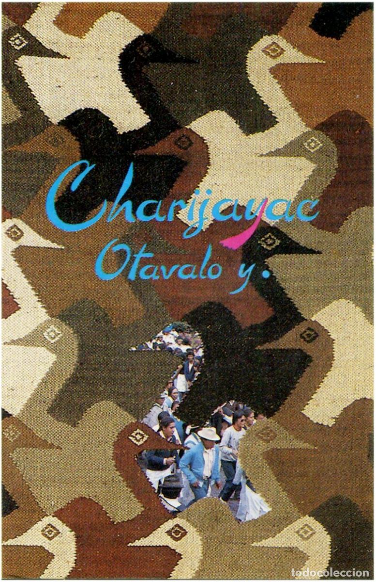 Cassette antiche: Charijayac - Otavalo Y. - Cassette Spain 1989 - ECB Records EC1043 - VG+/EX - Ecuador