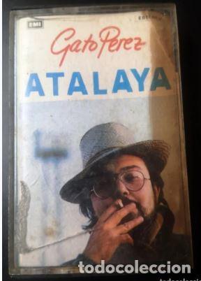 Cassette antiche: GATO PEREZ - ATALAYA (CASSETTE EMI 1981)