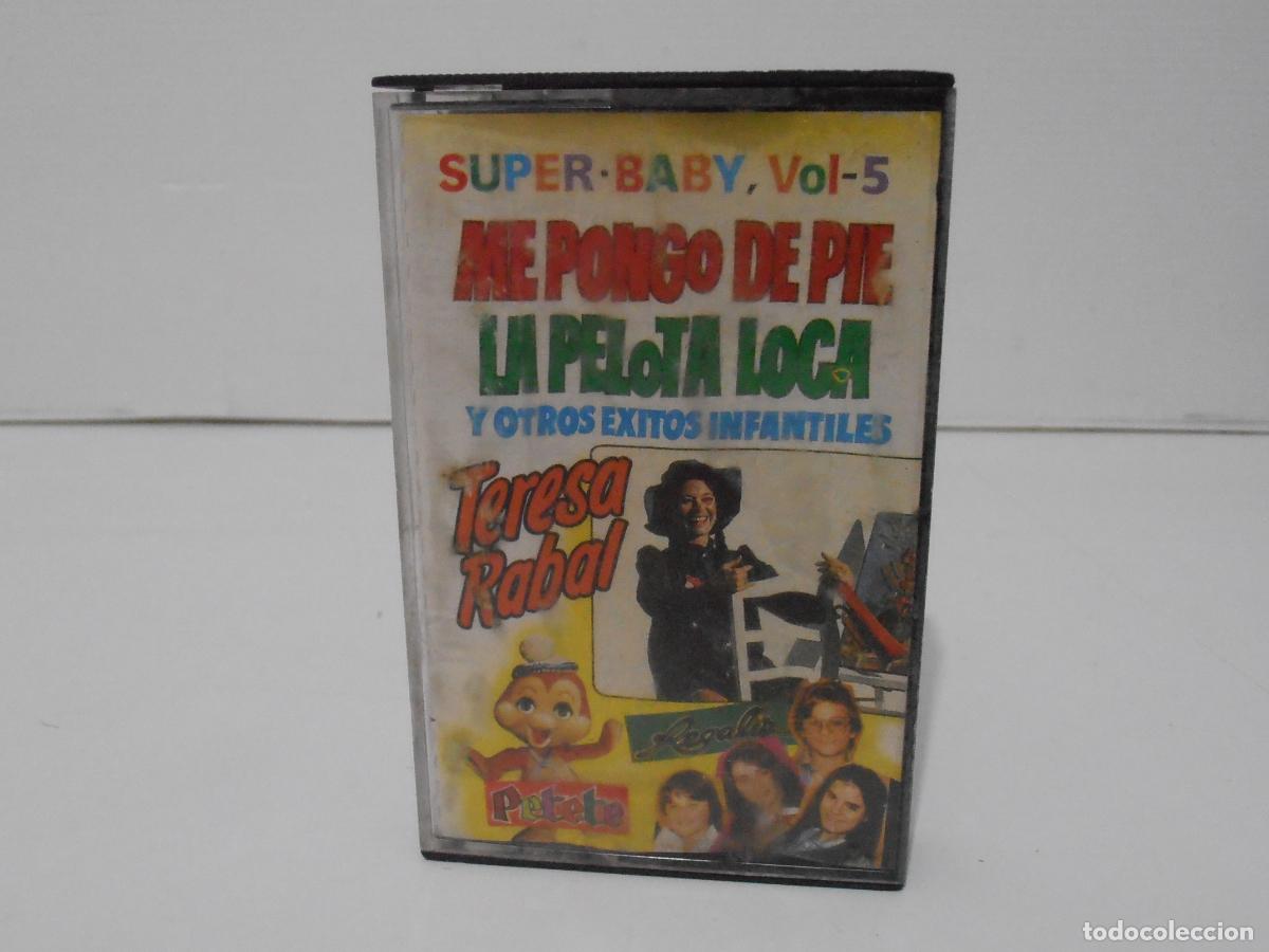 Casetes antiguos: CINTA CASSETTE TERESA RABAL, ME PONGO DE PIE, LA PELOTA LOCA, SUPER BABY