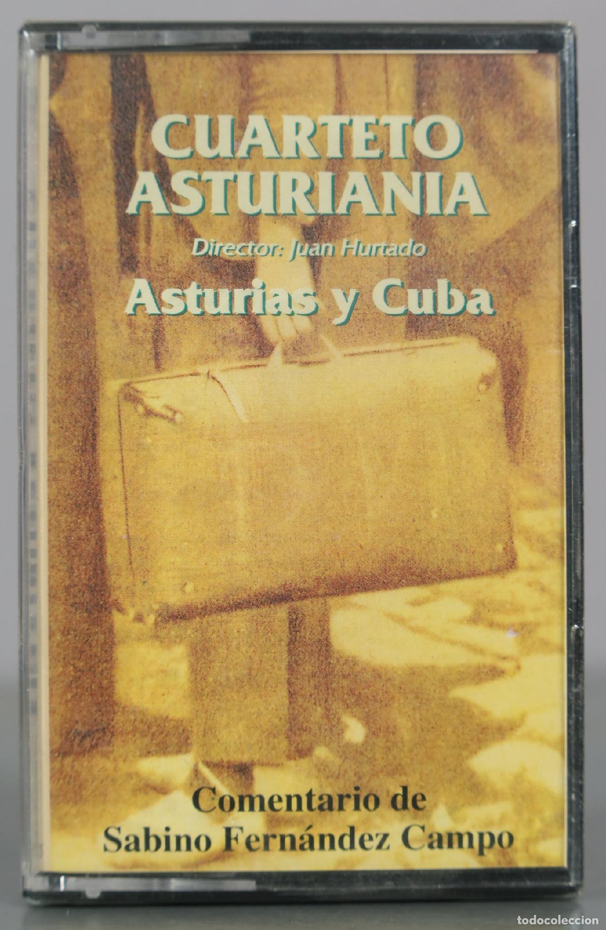 Casetes antiguos: CASSETTE. Cuarteto Asturiania - Asturias y Cuba - Juan Hurtado - Sabino Fern&aacute;ndez Campo . PRECINTADO