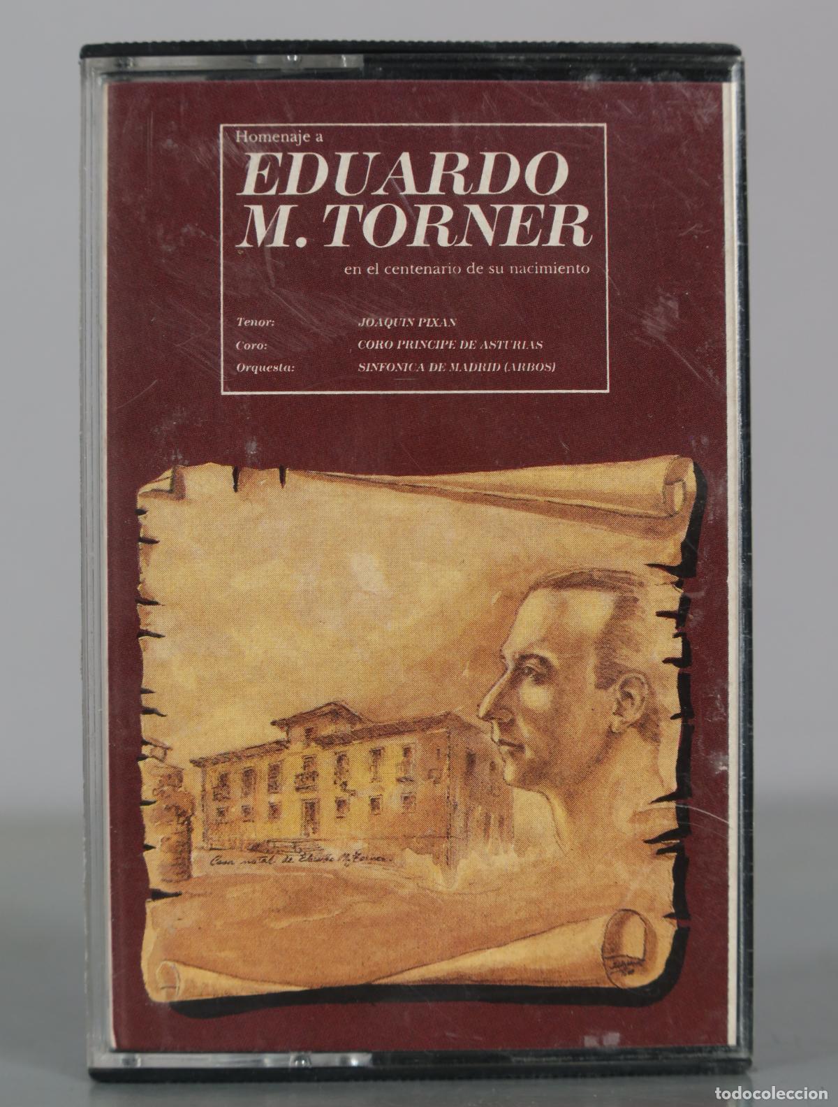 Casetes antiguos: CASSETTE. Homenaje a Eduardo M. Torner - Joaquin Pixan - Coro Principe de Asturias - Sinfonica de