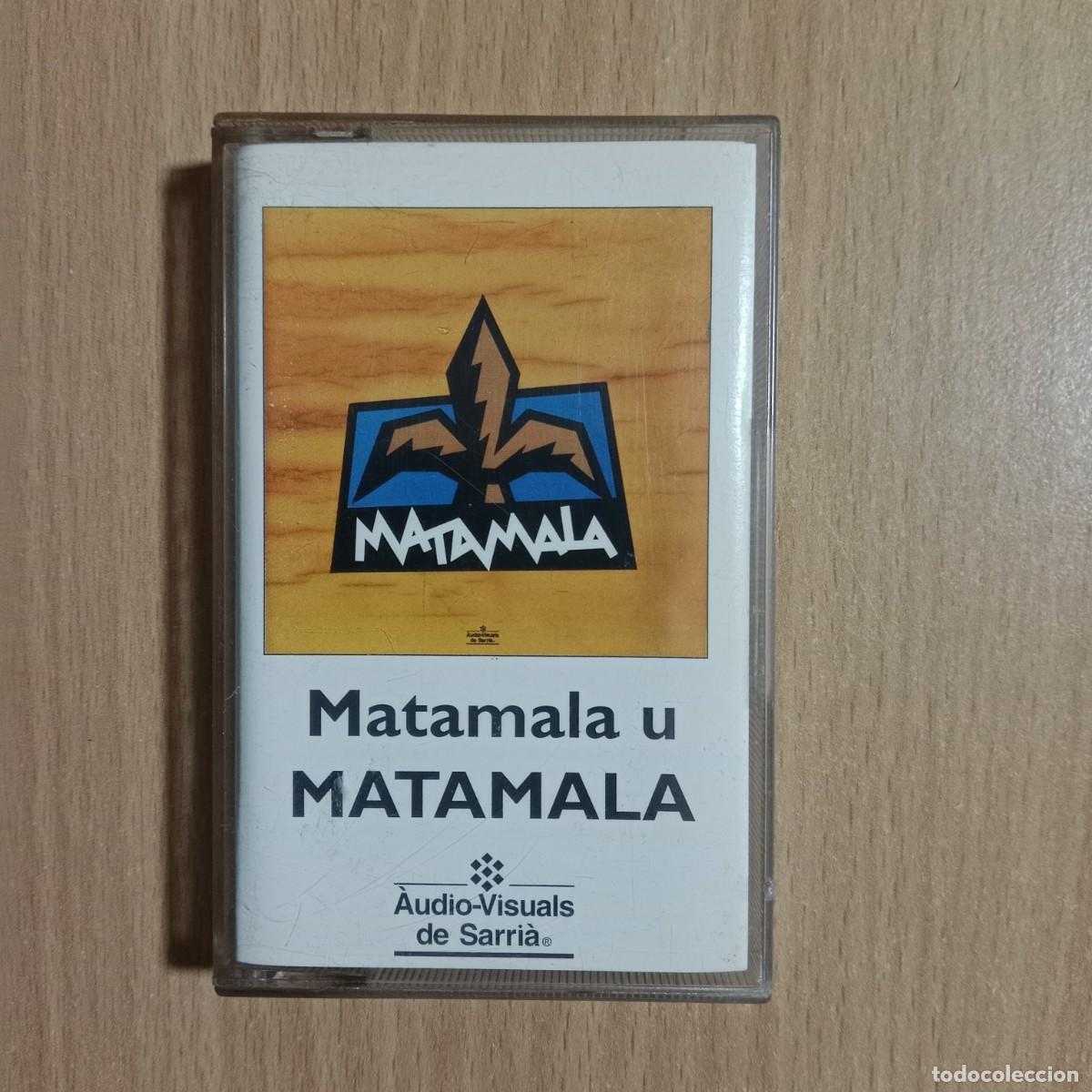 Casetes antiguos: MATAMALA U - MATAMALA - CASSETTE - M&Uacute;SICA EN CATAL&Agrave; - AUDIO-VISUALS DE SARRI&Agrave; - A&Ntilde;O 1992.