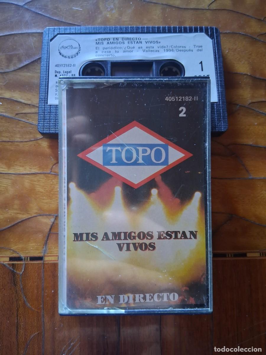 Casetes antiguos: Casete cinta de m&uacute;sica TOPO Mis Amigos Est&aacute;n Vivos En Directo rock