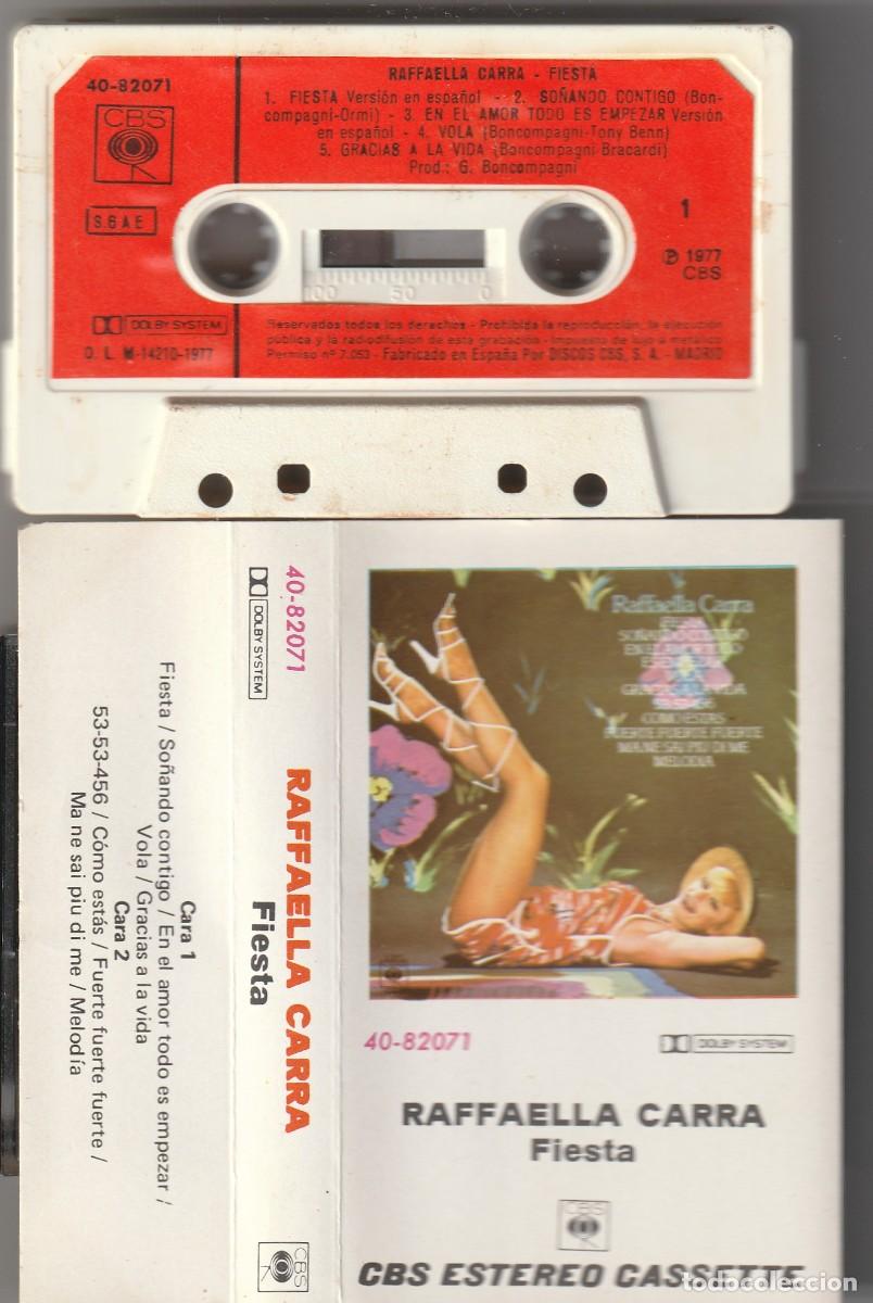 Casetes antiguos: RAFFAELLA CARRA - FIESTA (CASSETTE CBS 1977)
