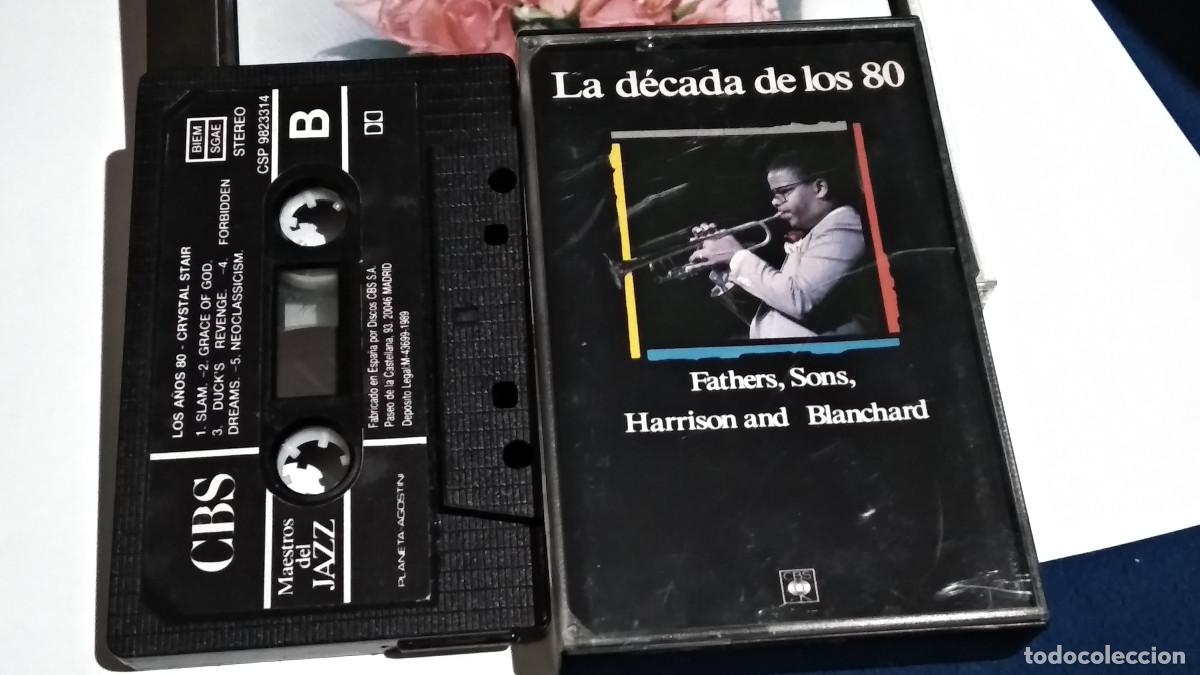 Casetes antiguos: LA D&Eacute;CADA DE LOS 80 / FATHERS, SONS, HARRISON AND BLANCHARD - MAESTROS DEL JAZZ 1989 CASETE CASSETTE