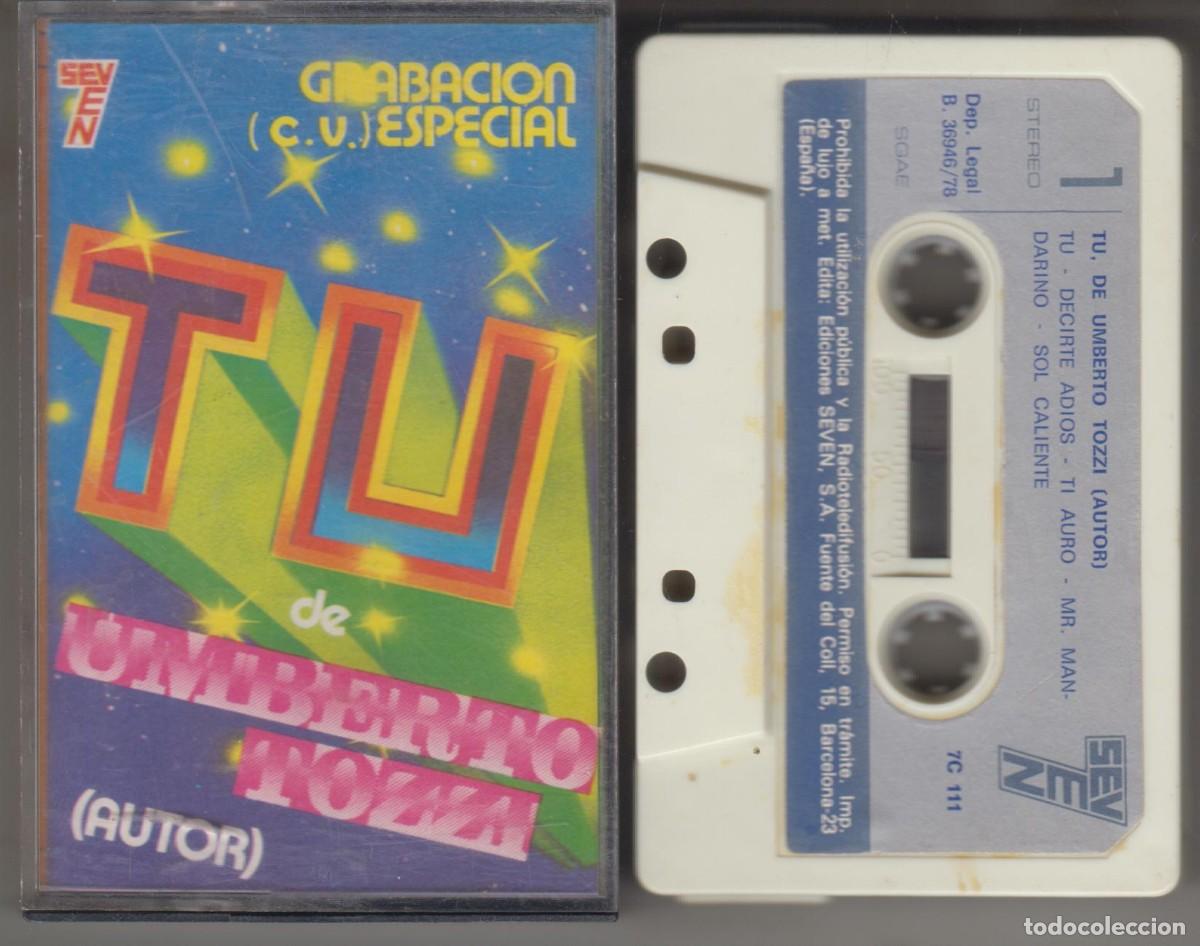 Casetes antiguos: Umberto Tozzi cassette Tu 1978 Seven Manolo Garc&iacute;a