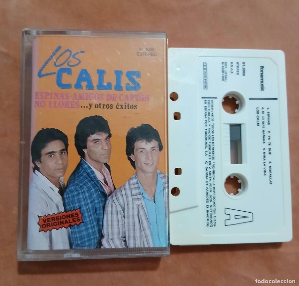 Casetes antiguos: LOS CALIS - Espinas, Amigos de cart&oacute;n, no llores y otros &eacute;xitos - CASETE