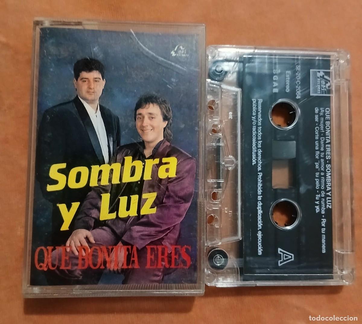 Casetes antiguos: SOMBRA Y LUZ - QUE BONITA ERES - CASETE