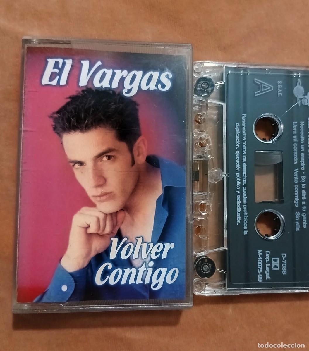 Casetes antiguos: EL VARGAS - VOLVER CONTIGO - CASETE
