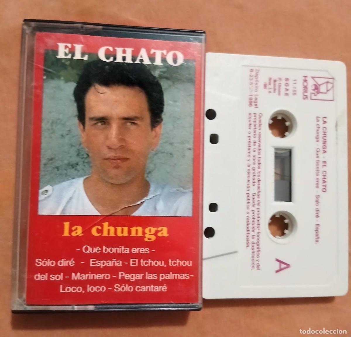 Casetes antiguos: EL CHATO - LA CHUNGA - CASETE - Foto 1