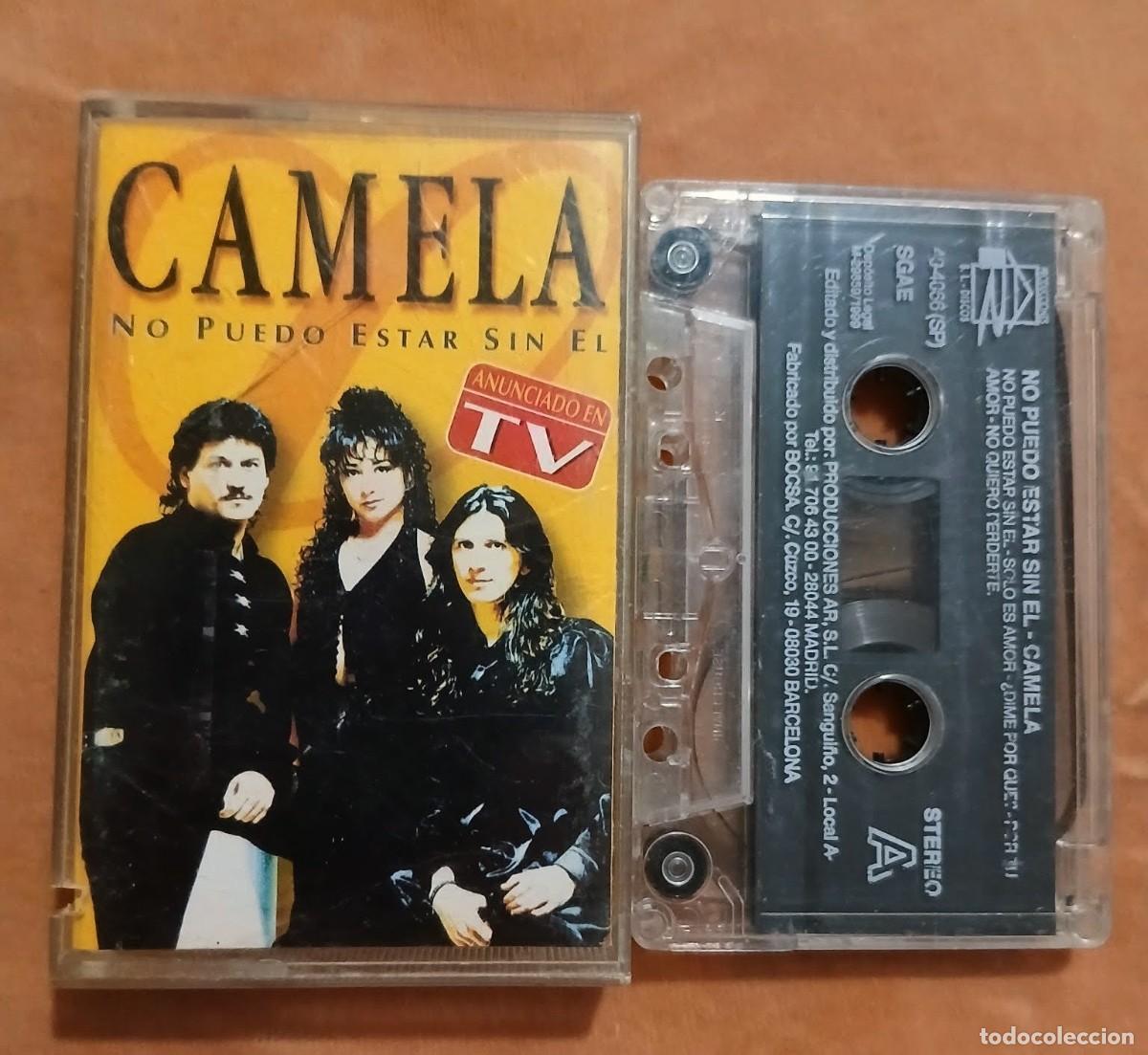 Casetes antiguos: CAMELA - NO PUEDO ESTAR SIN &Eacute;L - CASETE