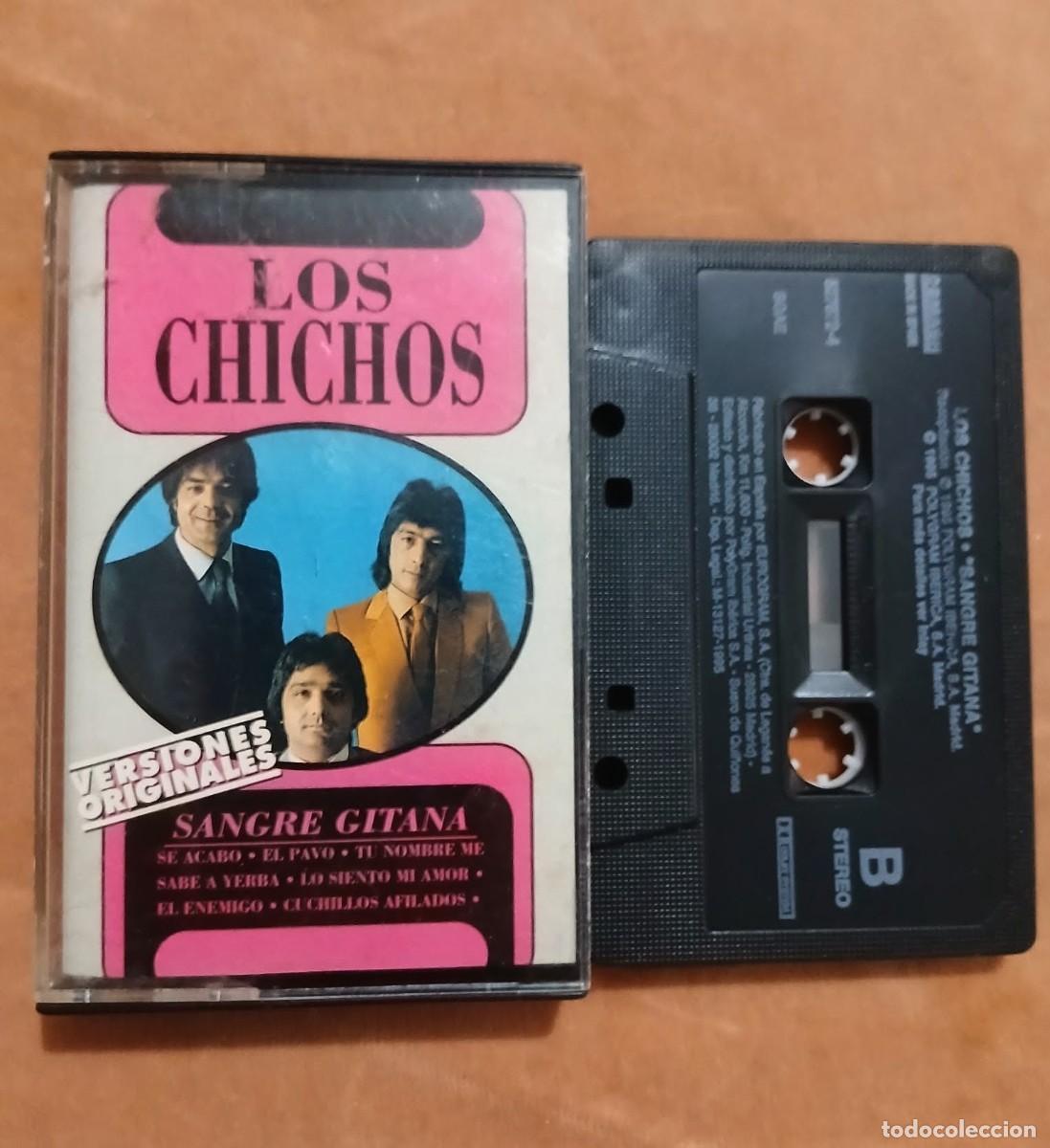 Casetes antiguos: LOS CHICHOS - SANGRE GITANA - VERSIONES ORIGINALES - CASETE