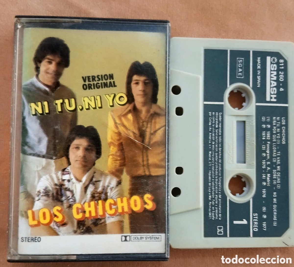 Casetes antiguos: LOS CHICHOS &bull; NI TU NI YO &bull; SMASH &bull; CASETE