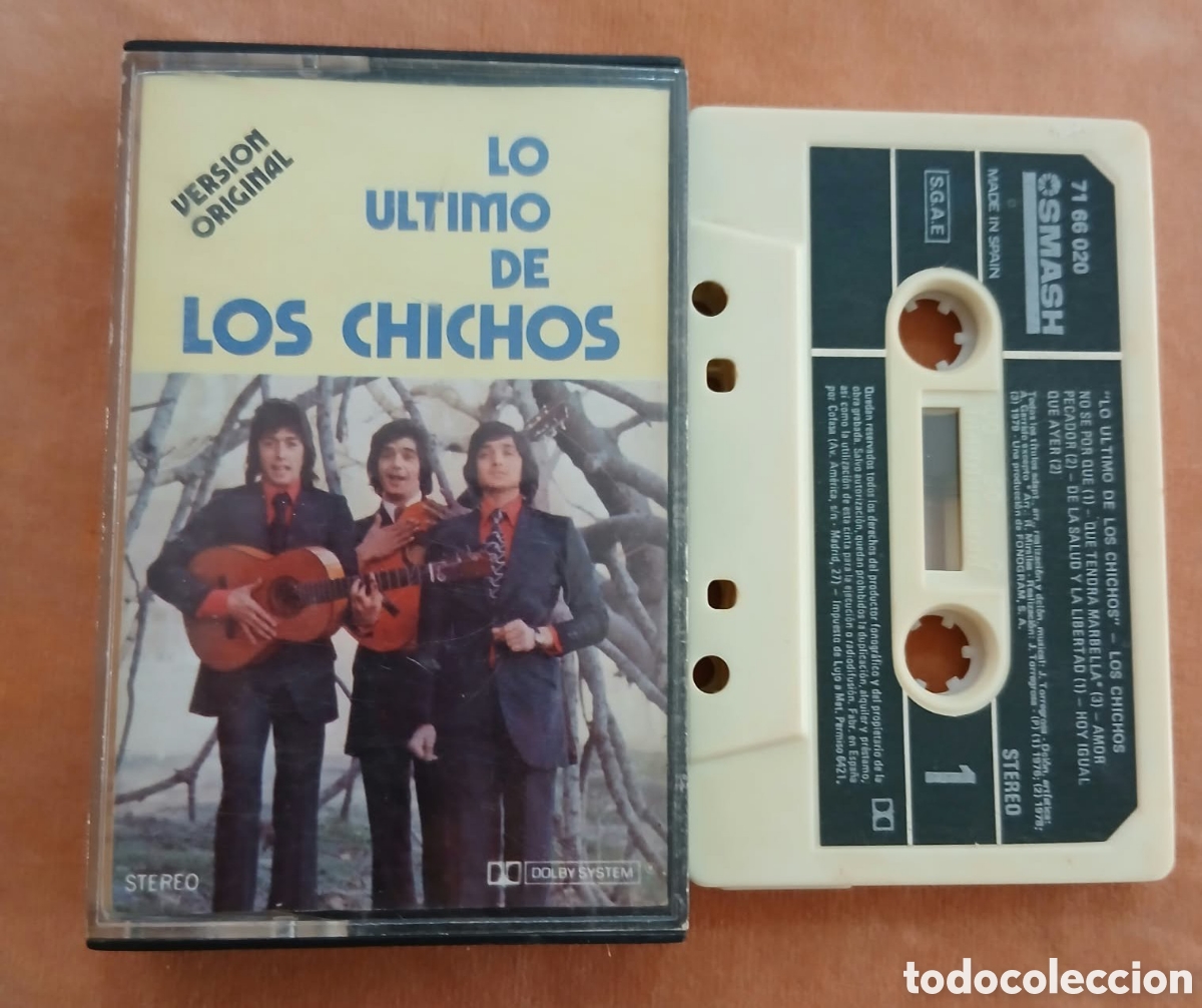 Casetes antiguos: LOS CHICHOS &bull; LO &Uacute;LTIMO DE LOS CHICHOS &bull; SMASH &bull; CASETE