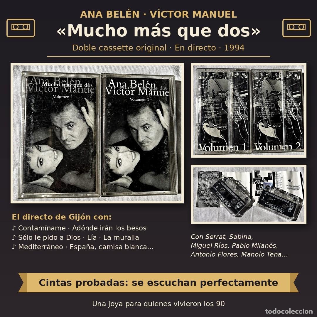 Casetes antiguos: CASSETTE DOBLE ANA BEL&Eacute;N Y V&Iacute;CTOR MANUEL - MUCHO M&Aacute;S QUE DOS VOL. 1 Y 2 - DIRECTO 1994 - ORIGINAL