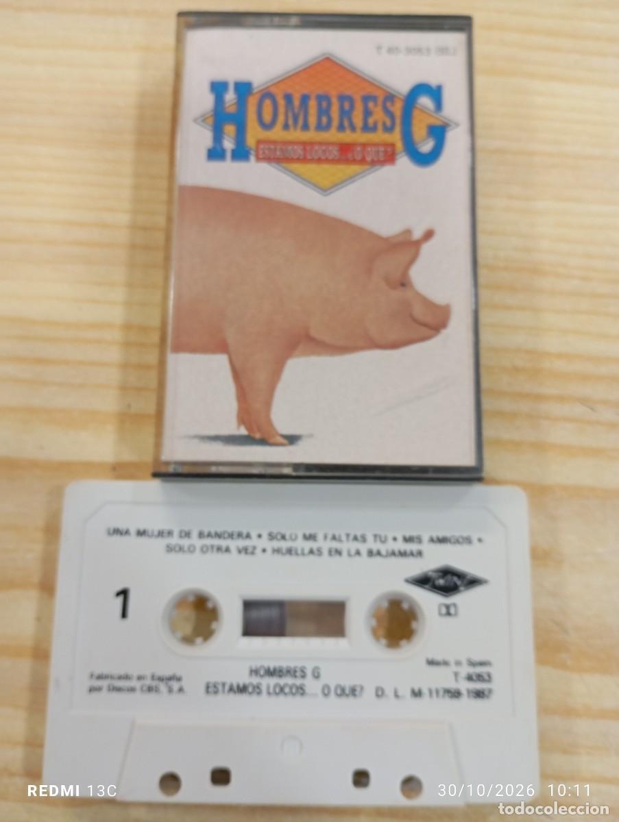 Casetes antiguos: Casete - Hombres G &lrm;&ndash; Estamos Locos...&iquest;O Qu&eacute;?