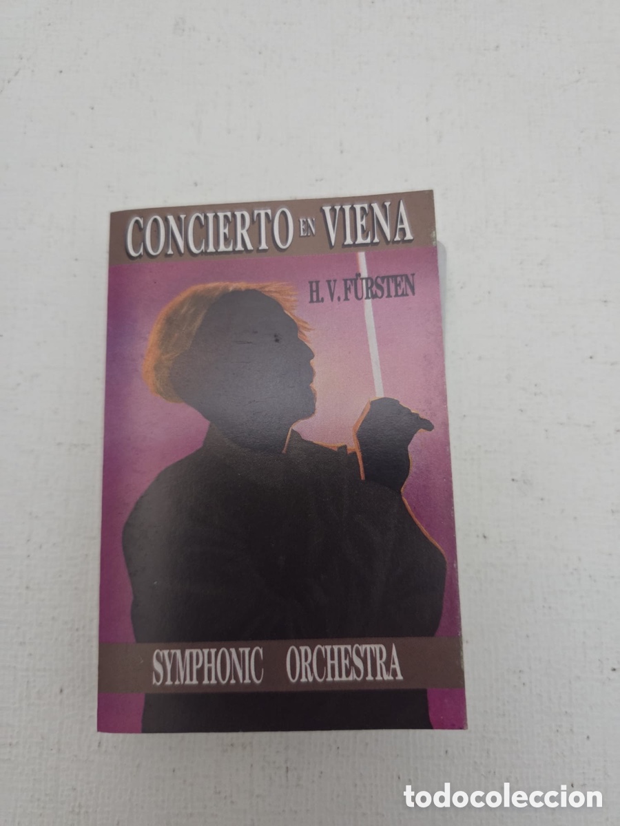 Casetes antiguos: Cassette Concierto en Viena - Symphonic Orchestra / H.V. F&uuml;rsten (Oboe Discos 1988)