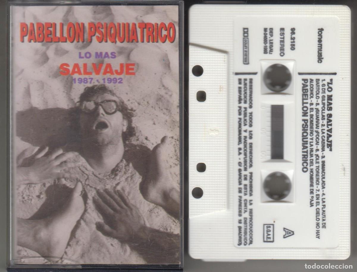 Casetes antiguos: Pabell&oacute;n Psiqui&aacute;trico cassette Lo Mas Salvaje 1987 - 1992