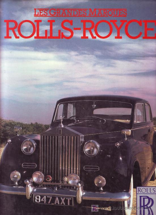 Carros e motociclos: les grandes marques rolls royce (en franc&eacute;s)