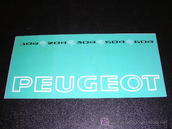 Coches y Motocicletas: CATALOGO PEUGEOT 104 - 204 - 304 - 504 - 604, MUY ILUSTRADO 1976