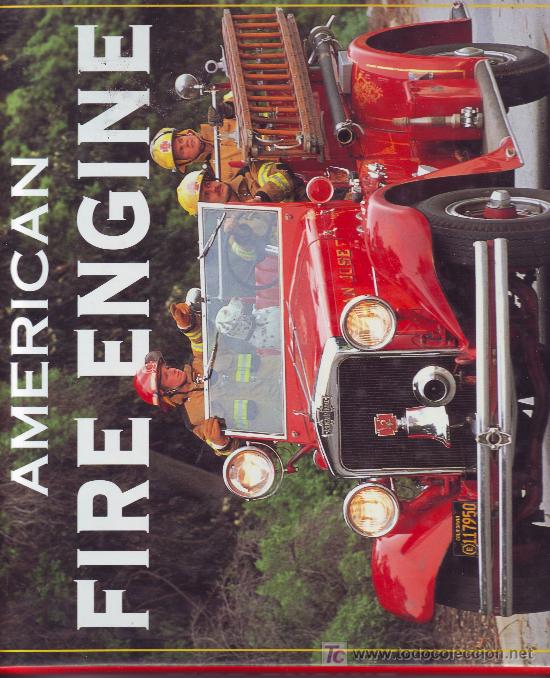 Automobili e Motociclette: the american fire engine  (coches de bomberos americanos)