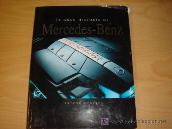 Libro La Gran Historia De Mercedes Benz A O Vendido En Venta