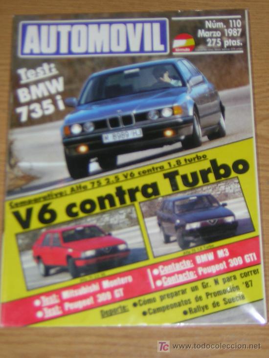 Automobili e Motociclette: AUTOMOVIL N&ordm; 110 - MARZO 1987 - BMW 735i /  ALFA ROMEO 75 2.5 V6 - 1.8 TURBO / BMW M3 / 309 GTI GT