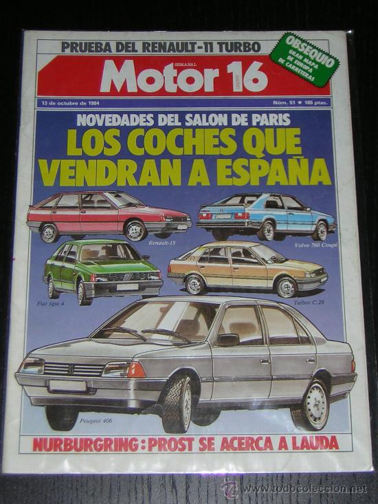 Coches y Motocicletas: MOTOR 16 - N&ordm; 51 - OCTUBRE 1984 - RENAULT 11 TURBO / PROST LAUDA FORMULA 1