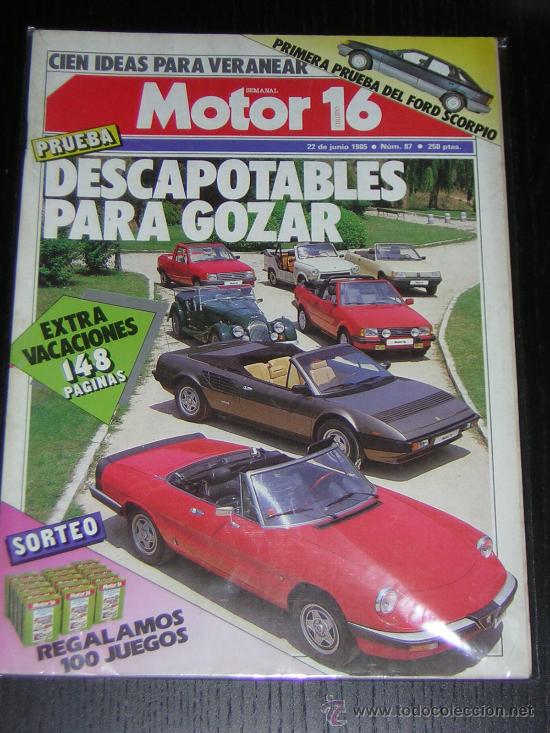Automobili e Motociclette: MOTOR 16 - N&ordm; 87 - JUNIO 1985 - FORD SCORPIO / FERRARI / ALFA / OPEL / MORGAN / PEUGEOT / FORD